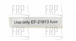 LABEL EF-21813 FUSE - Product Image